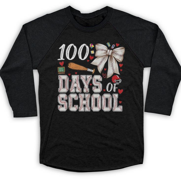 100 Days Of School Baseball 100th Day Of School Coquette Bow Baseball Raglan Shirt