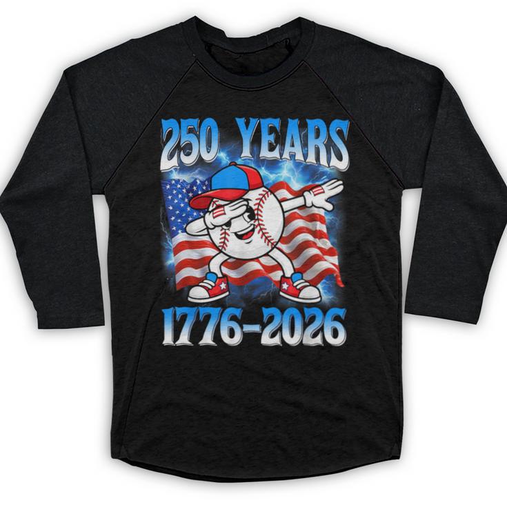250 Years 1776 2026 250th Baseball American Flag 4th Of July Baseball Raglan Shirt