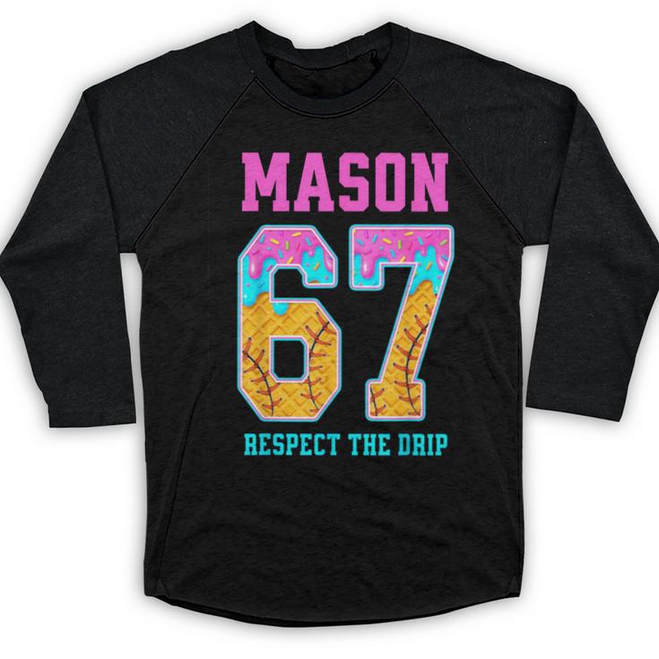 6 7 Mason Baseball Drip Baseball Raglan Shirt