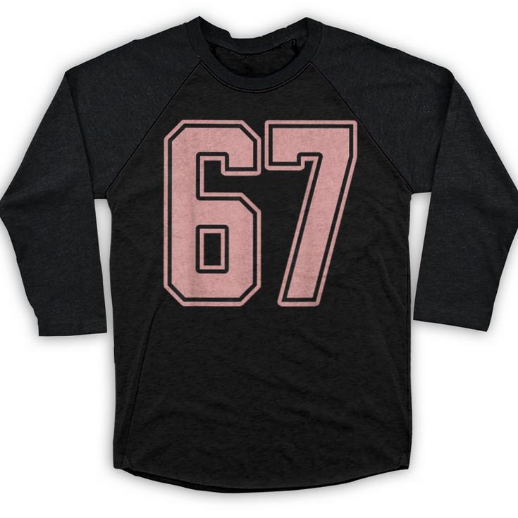 6 7 Number 67 Baseball Meme Tee For Women Baseball Raglan Shirt