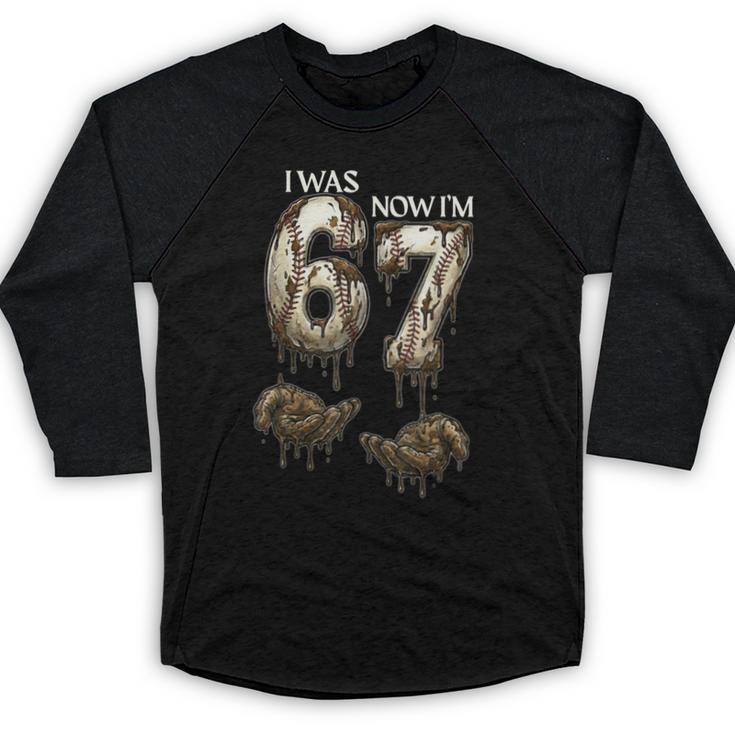 I Was 6 Now I'm 7 Baseball 6 7 Birthday Boys Girls Baseball Raglan Shirt