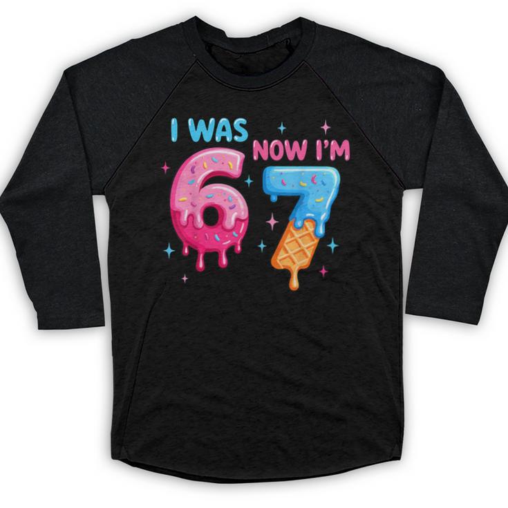 I Was 6 Now I'm 7 Meme Six Seven Baseball 7th Birthday Baseball Raglan Shirt