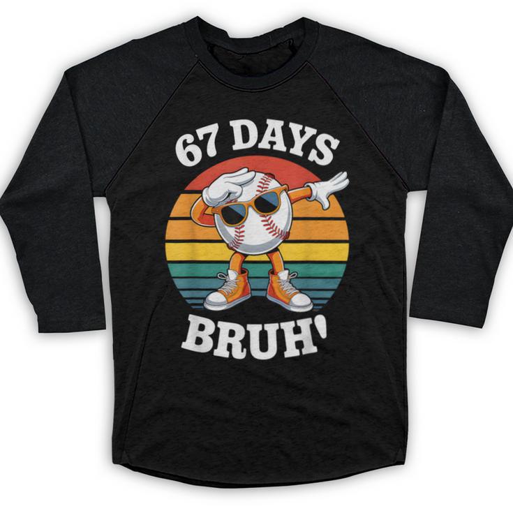 67 Days Of School Bruh Teacher Kids Dabbing Baseball Baseball Raglan Shirt