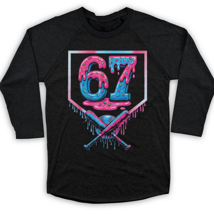 67 Six Seven Baseball Ice Cream Drip Cool Meme 67 Baseball Raglan Shirt