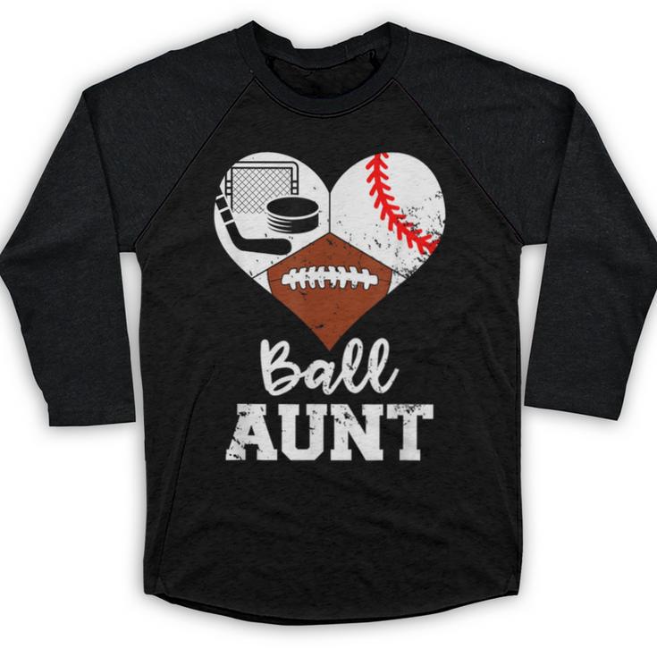 Ball Aunt Heart Football Baseball Hockey Game Day Baseball Raglan Shirt