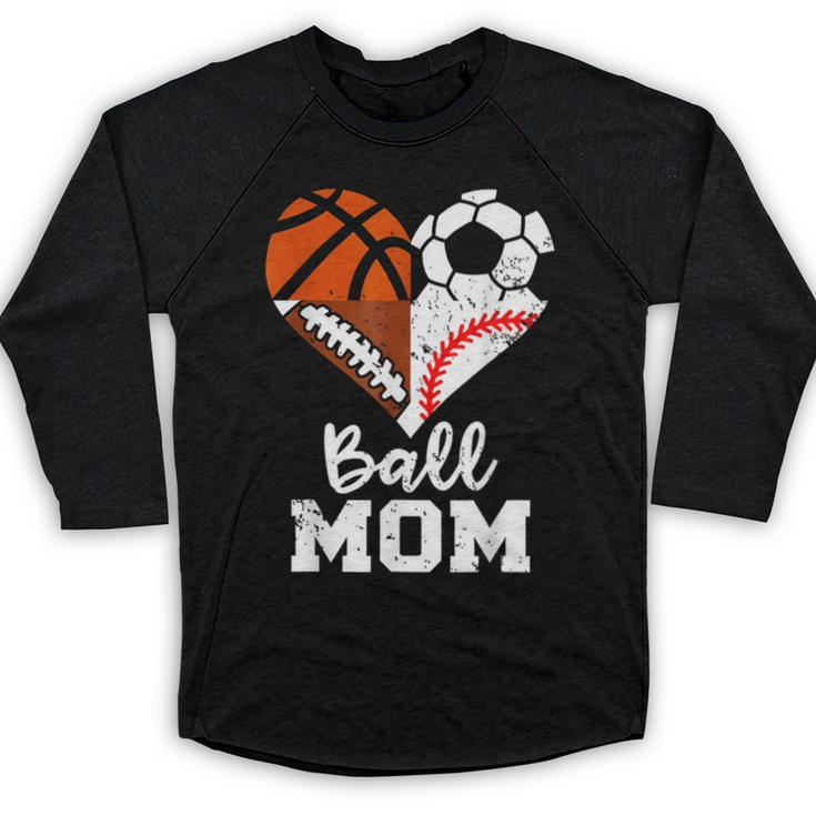 Ball Mom Heart Soccer Basketball Baseball Football Mom Baseball Raglan Shirt