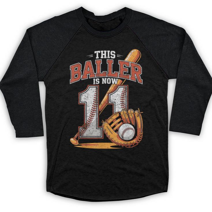 This Baller Is Now 11 Year Baseball Player 11th Birthday Boy Baseball Raglan Shirt