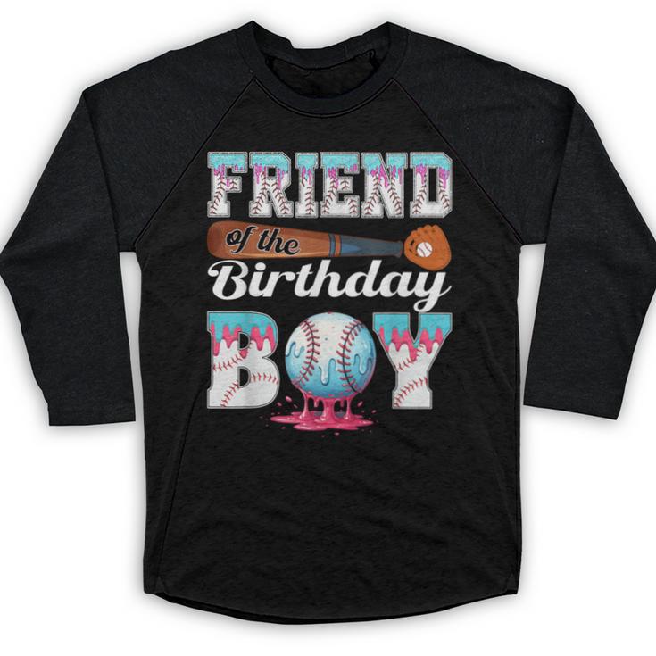 Baseball Ice Cream Drip Friend Of The Birthday Boy Baseball Raglan Shirt