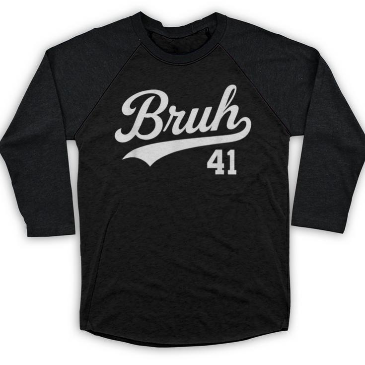 Bruh Baseball Style Number 41 Sports Bro Slang Meme Brother Baseball Raglan Shirt