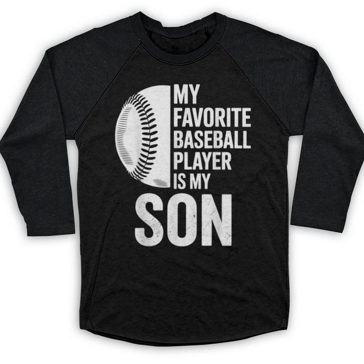 Cute Favorite Baseball Player Is My Son Women Men Baseball Raglan Shirt