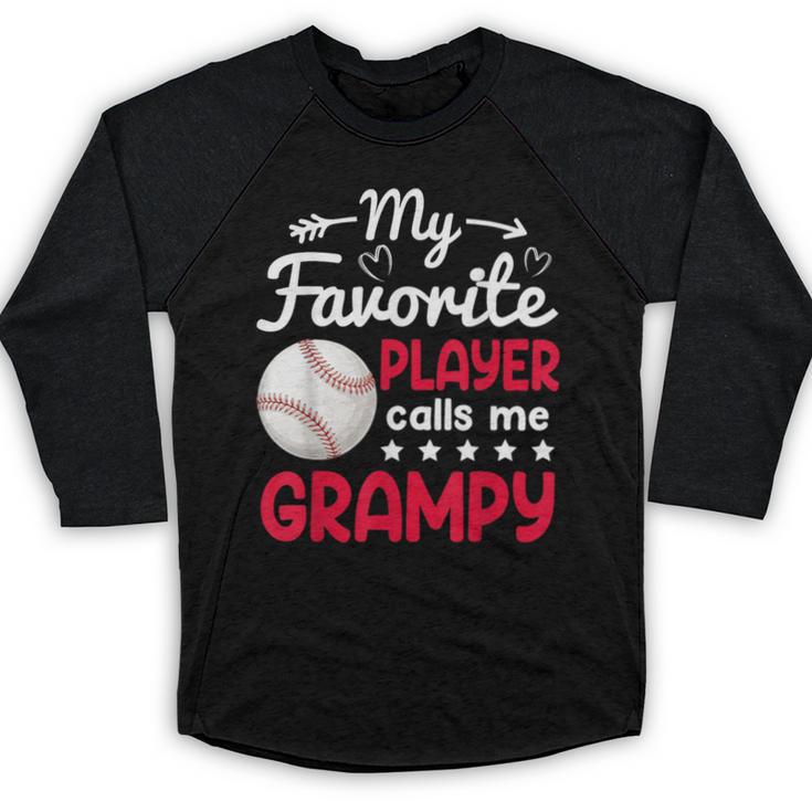 My Favorite Player Calls Me Grampy Baseball Grampy Baseball Raglan Shirt