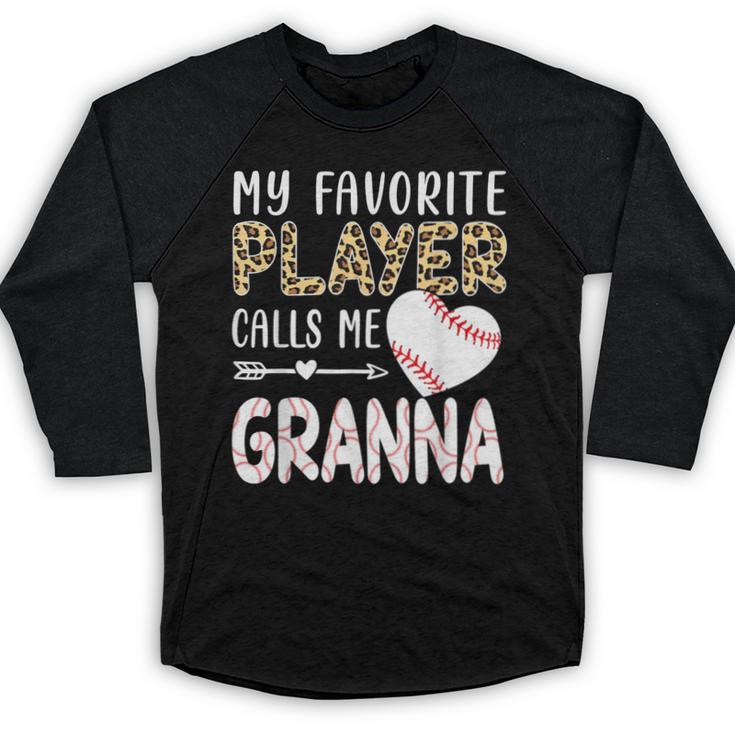 My Favorite Player Calls Me Granna Baseball Leopard Baseball Raglan Shirt