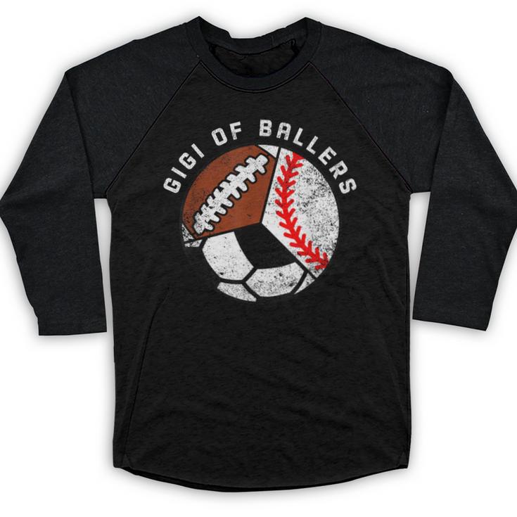 Gigi Of Ballers Baseball Soccer Football Gigi Baseball Raglan Shirt