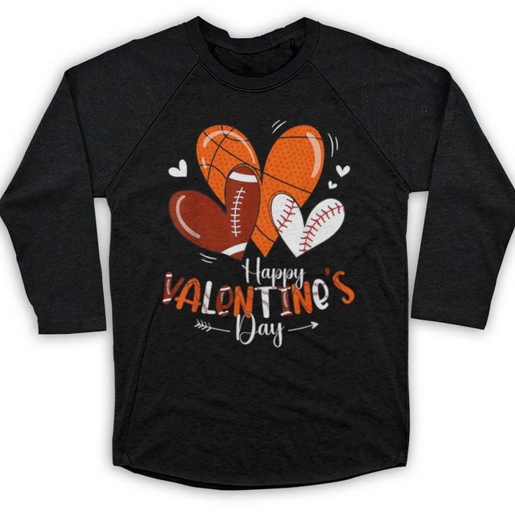 Happy Valentines Day Basketball Baseball Football Boys Baseball Raglan Shirt
