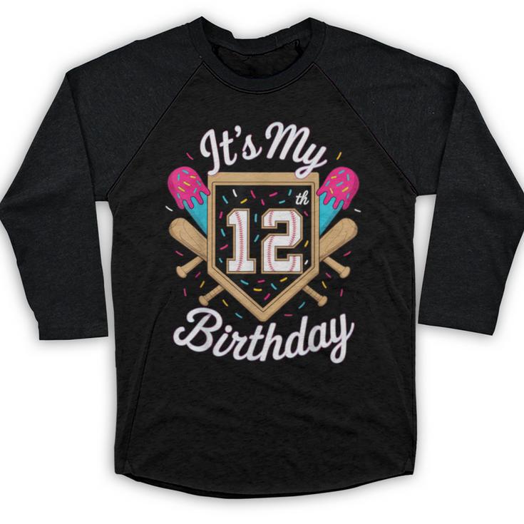 It's My 12th Birthday Baseball Fan Celebration Baseball Raglan Shirt