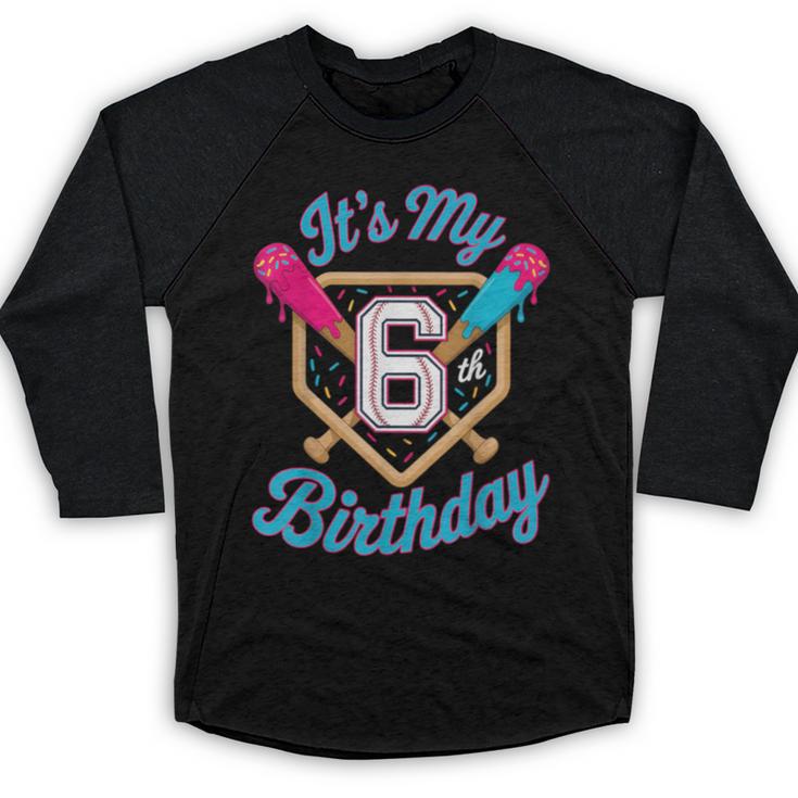 It's My 6th Birthday Baseball Fan Fun Party Celebration Baseball Raglan Shirt