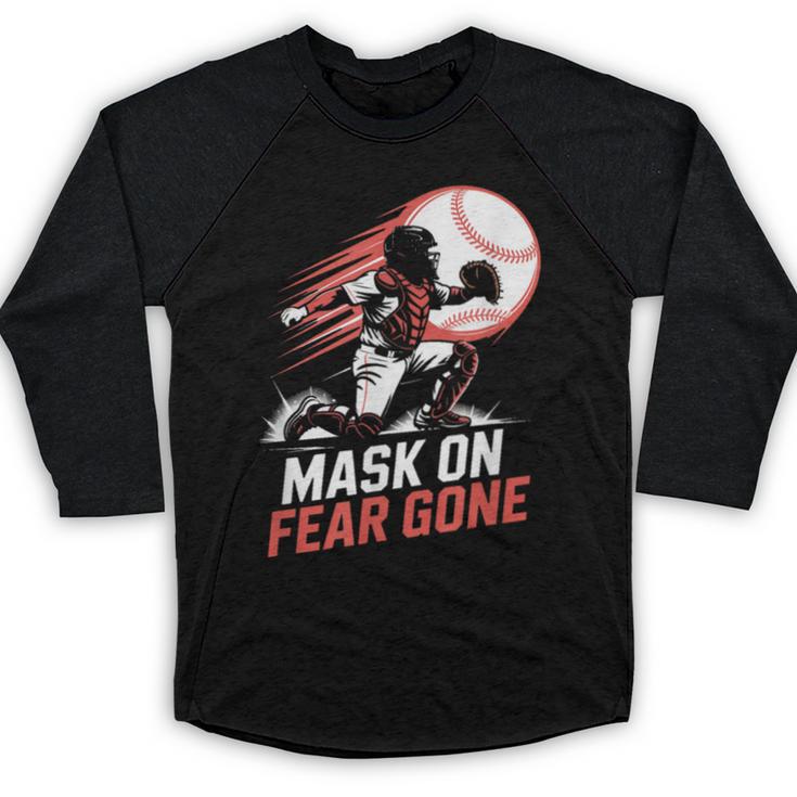 Mask On Fear Gone Baseball Catcher Softball Baseball Raglan Shirt