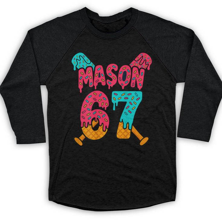 Mason 67 Ice Cream Drip Baseball Meme Baseball Raglan Shirt