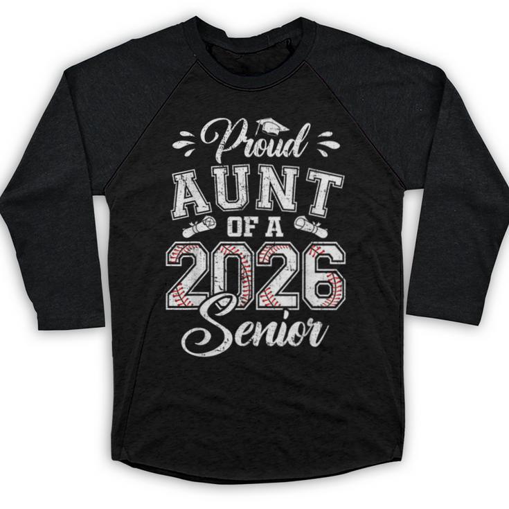 Proud Aunt Of A 2026 Senior Baseball Graduate Baseball Raglan Shirt