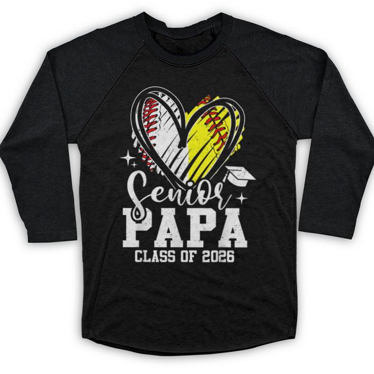 Senior Papa Class Of 2026 Baseball Softball Graduation Heart Baseball Raglan Shirt