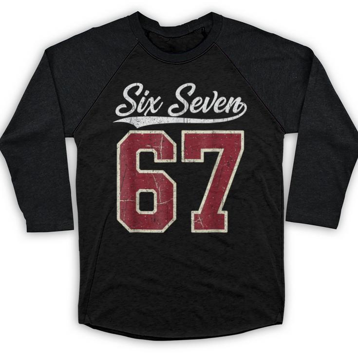 Six Seven Meme Boys Girls Kids 67 Baseball Jersey Baseball Raglan Shirt