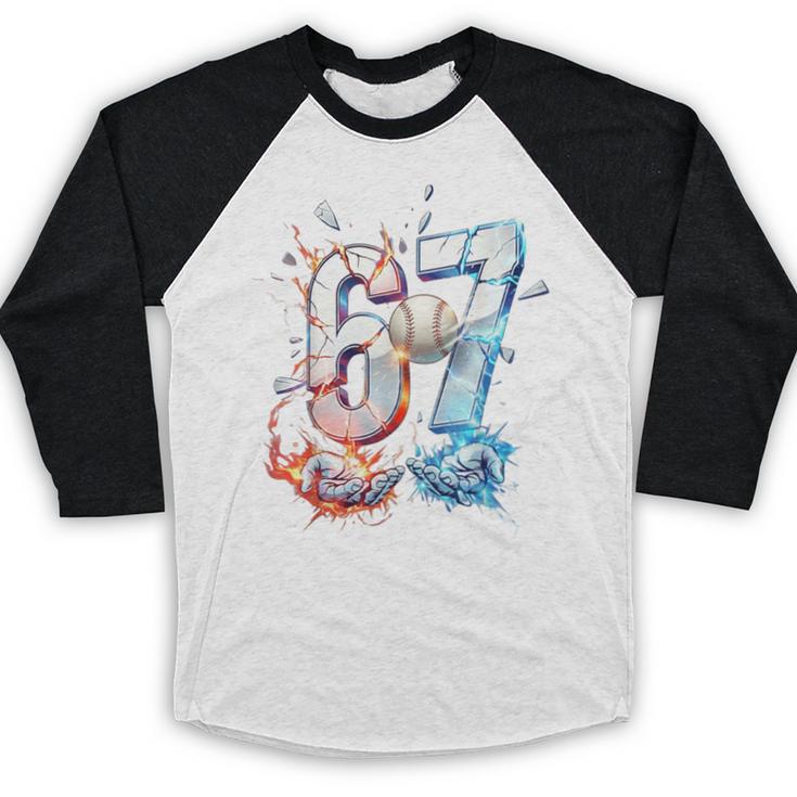 6 7 Baseball Six Seven Meme 67 Hands Kids Men Women Baseball Raglan Shirt 6 7 Baseball Six Seven Meme 67 Hands Kids Men Women Baseball Raglan Shirt