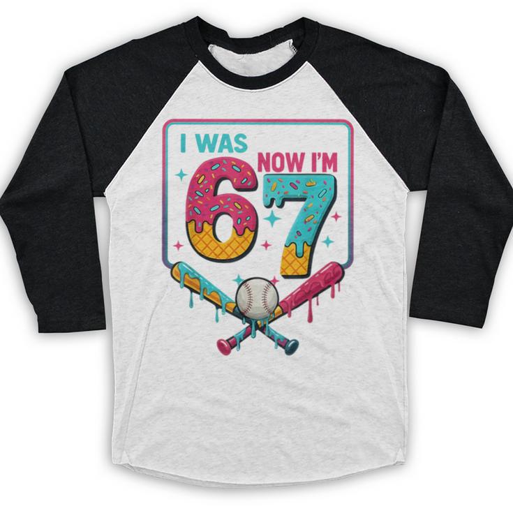 I Was 6 Now Im 7 Ice Cream Drip Baseball For Men Women Kids Baseball Raglan Shirt I Was 6 Now Im 7 Ice Cream Drip Baseball For Men Women Kids Baseball Raglan Shirt