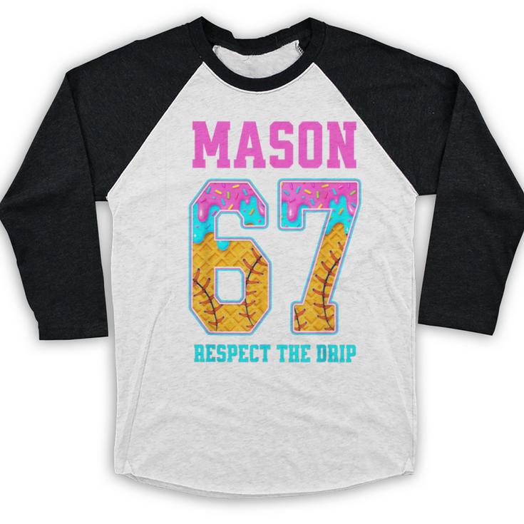 6 7 Mason Baseball Drip Baseball Raglan Shirt 6 7 Mason Baseball Drip Baseball Raglan Shirt