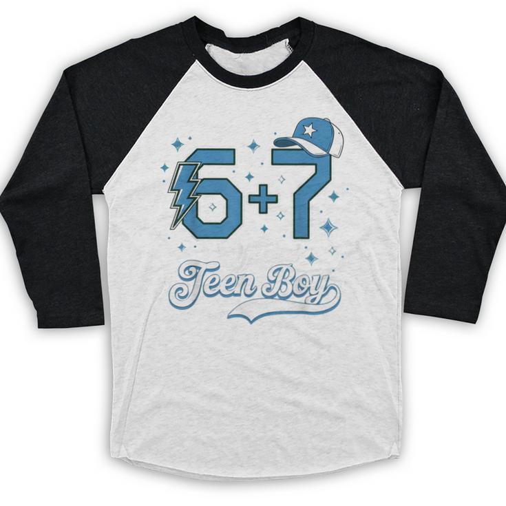 6 7 Meme Official Teenager 13th Birthday Baseball Boy Baseball Raglan Shirt 6 7 Meme Official Teenager 13th Birthday Baseball Boy Baseball Raglan Shirt