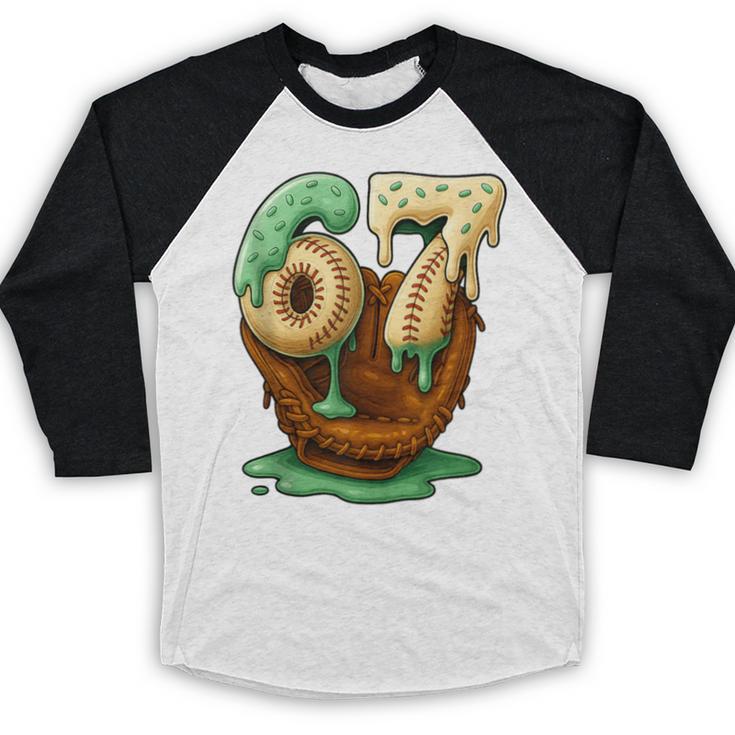 67 Ice Cream Drip Six Seven Baseball Baseball Raglan Shirt 67 Ice Cream Drip Six Seven Baseball Baseball Raglan Shirt