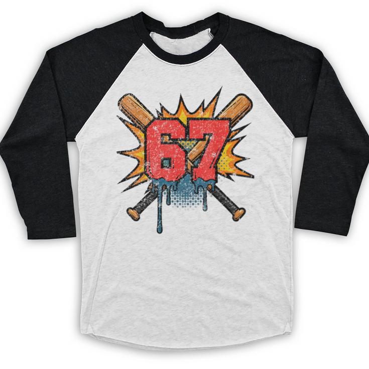 67 Sports Meme – Baseball Bats Number 6 7 Baseball Raglan Shirt 67 Sports Meme – Baseball Bats Number 6 7 Baseball Raglan Shirt