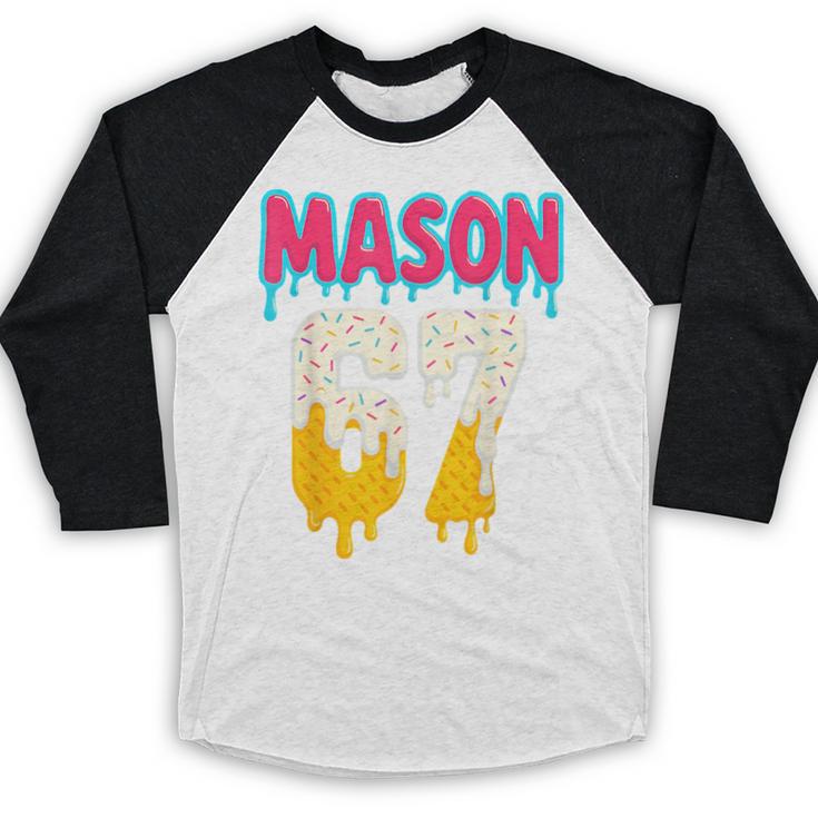 Baseball 6 7 Ice Cream Drip Number 67 Six Seven Meme Baseball Raglan Shirt Baseball 6 7 Ice Cream Drip Number 67 Six Seven Meme Baseball Raglan Shirt