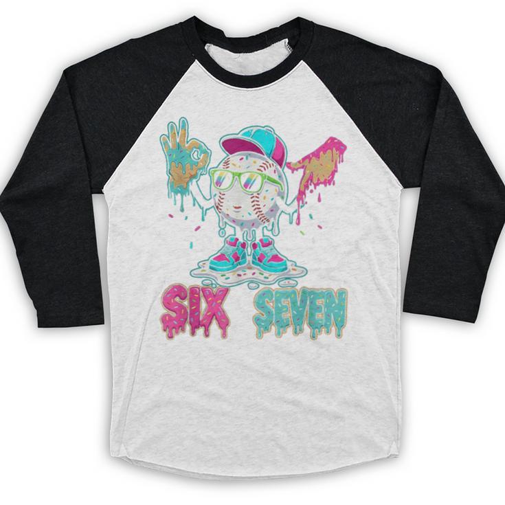 Baseball 67 Drip Six Seven Hand Signs Ice Cream Meme Baseball Raglan Shirt Baseball 67 Drip Six Seven Hand Signs Ice Cream Meme Baseball Raglan Shirt