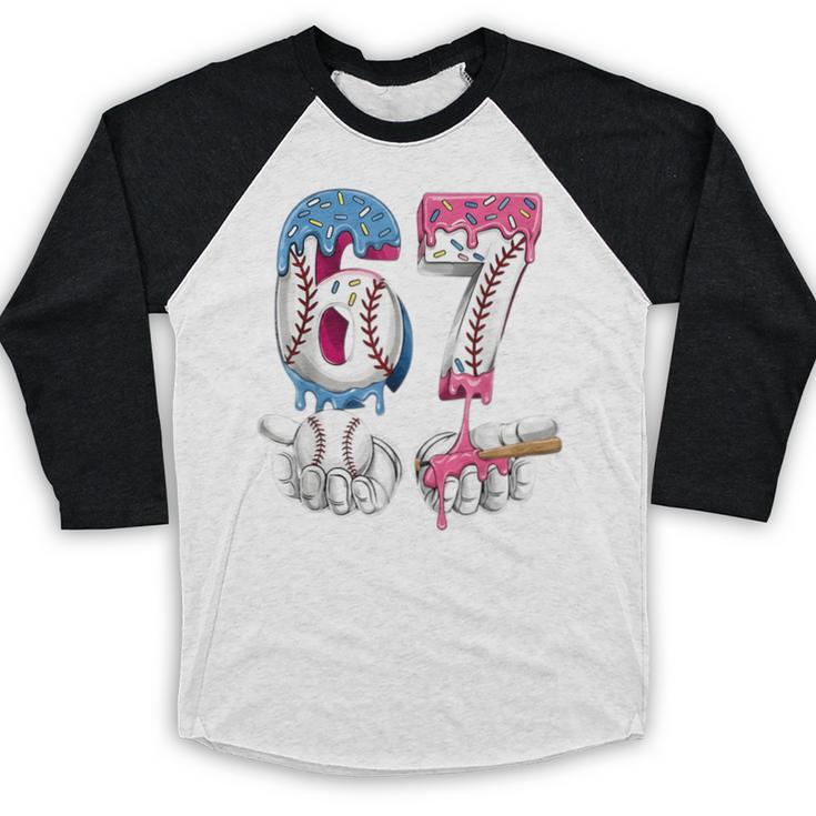Baseball 67 Ice Cream Drip Six Seven Boys Girls Meme Baseball Raglan Shirt Baseball 67 Ice Cream Drip Six Seven Boys Girls Meme Baseball Raglan Shirt