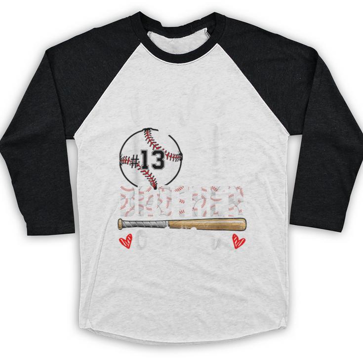 Baseball Jersey Number 13 That's My Brother Out There Baseball Raglan Shirt Baseball Jersey Number 13 That's My Brother Out There Baseball Raglan Shirt