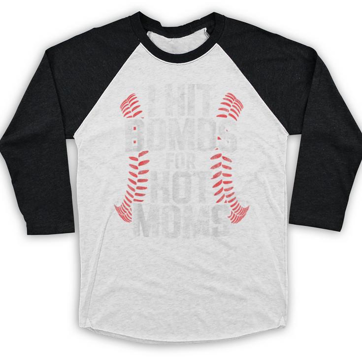 Baseball Joke Tee I Hit Bombs For Hot Moms Player Pitcher Baseball Raglan Shirt