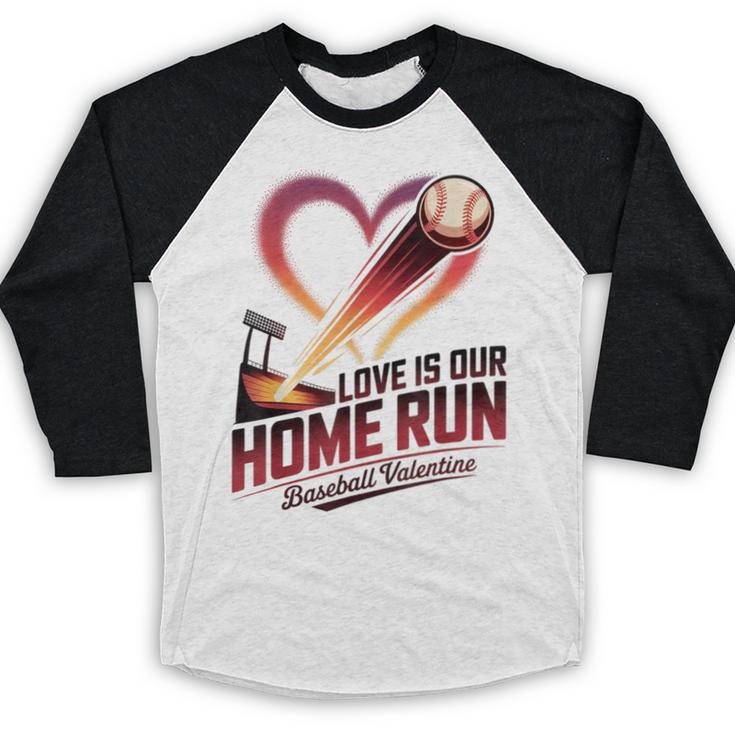 Baseball Valentine Love Is Our Home Run Apparel Baseball Raglan Shirt