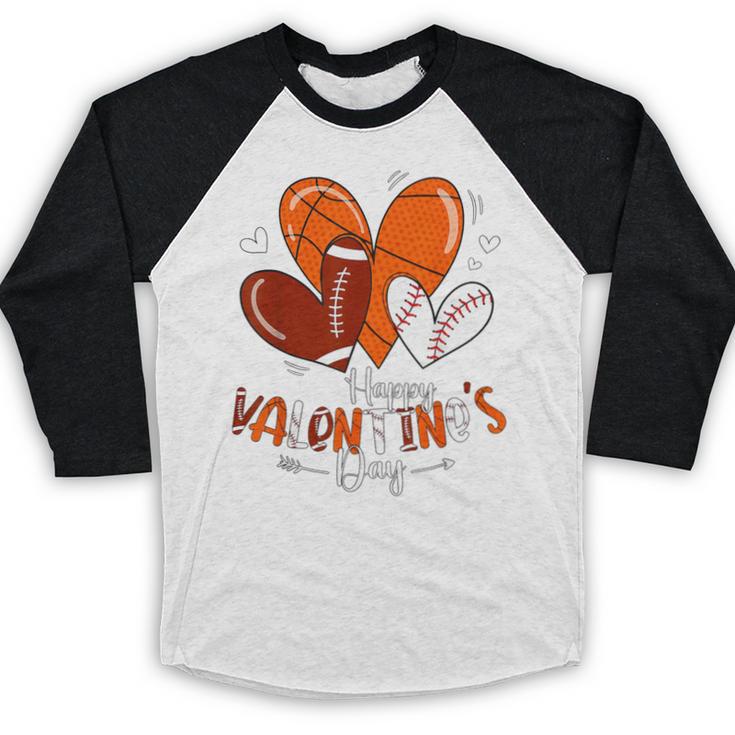 Happy Valentines Day Basketball Baseball Football Boys Baseball Raglan Shirt Happy Valentines Day Basketball Baseball Football Boys Baseball Raglan Shirt