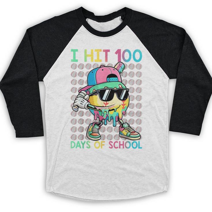 I Hit 100 Days Of School Baseball Drip 100th Day Of School Baseball Raglan Shirt I Hit 100 Days Of School Baseball Drip 100th Day Of School Baseball Raglan Shirt