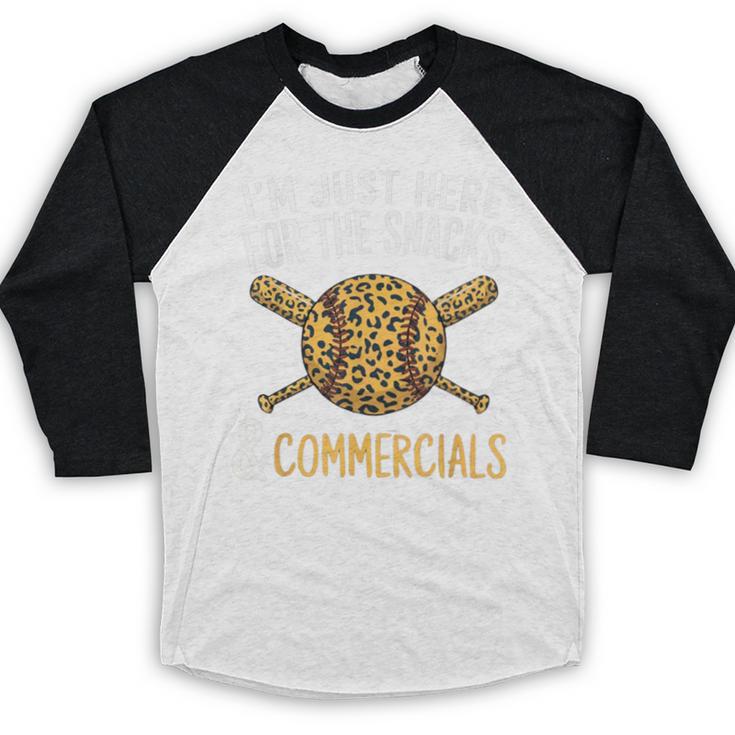 I'm Just Here For The Snacks And Commercials Baseball Baseball Raglan Shirt