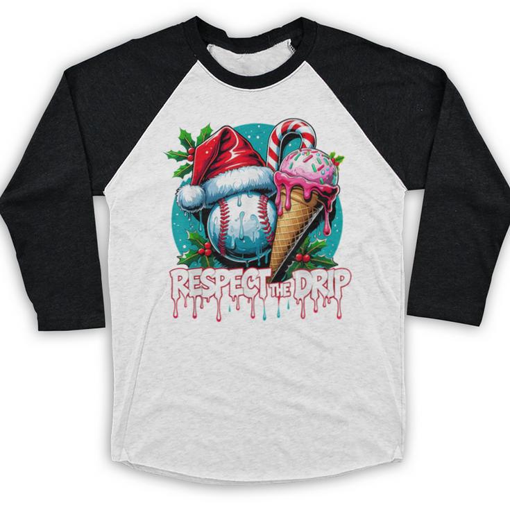 Respect The Drip Baseball Christmas Holiday Baseball Raglan Shirt