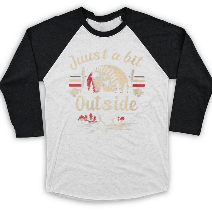 Retro Quote Just a Bit Outside Baseball Vintage Baseball Raglan Shirt Retro Quote Just a Bit Outside Baseball Vintage Baseball Raglan Shirt
