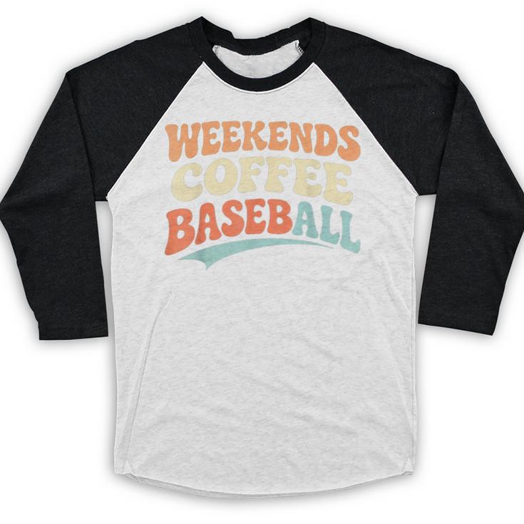 Weekends Coffee Baseball Retro Vibes Baseball Raglan Shirt Weekends Coffee Baseball Retro Vibes Baseball Raglan Shirt