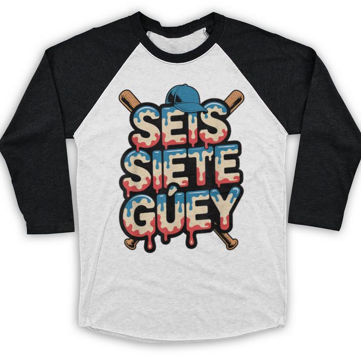 SEIS Siete Guey Baseball Drip Mexico Spanish 67 Slang Boys Baseball Raglan Shirt