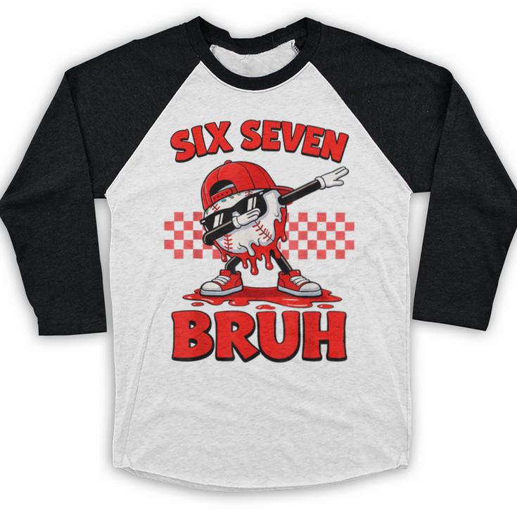 Six Seven 67 Bruh Baseball Valentine’s Day Teens Boys Kids Baseball Raglan Shirt