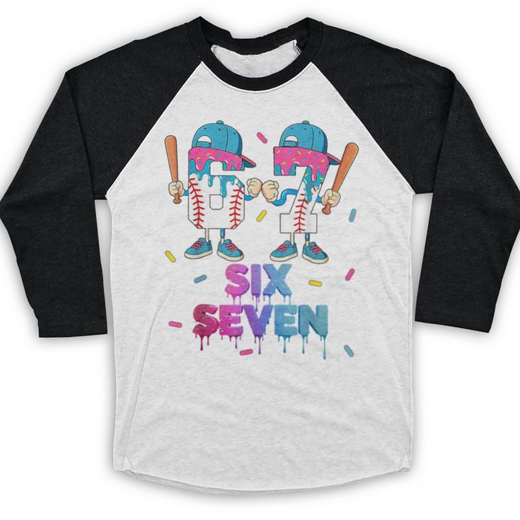 Six Seven Baseball Ice Cream Drip 6 7 Meme Gen Alpha Slang Baseball Raglan Shirt