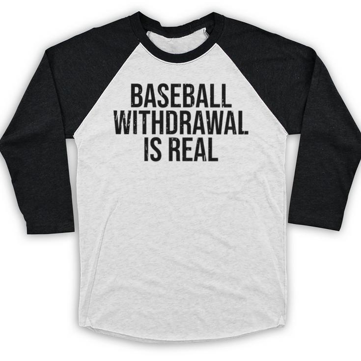 Vintage Baseball Withdrawal Is Real Premium Tri-Blend Baseball Raglan Shirt