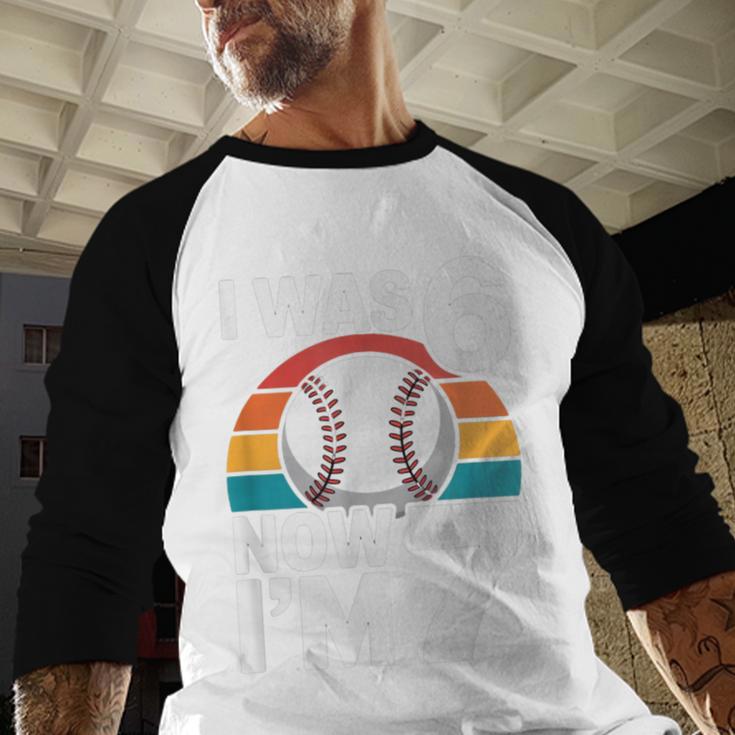I Was 6 Now Im 7 Baseball Birthday Age 7 Baseball Raglan Shirt I Was 6 Now Im 7 Baseball Birthday Age 7 Baseball Raglan Shirt