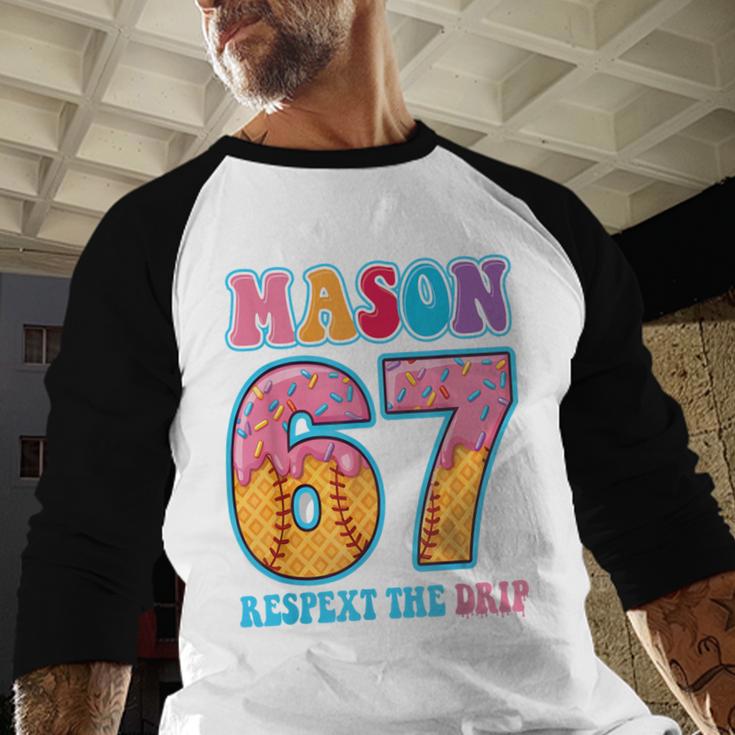 6 7 Mason Baseball Drip Number 67 Player Or 67th Birthday Baseball Raglan Shirt