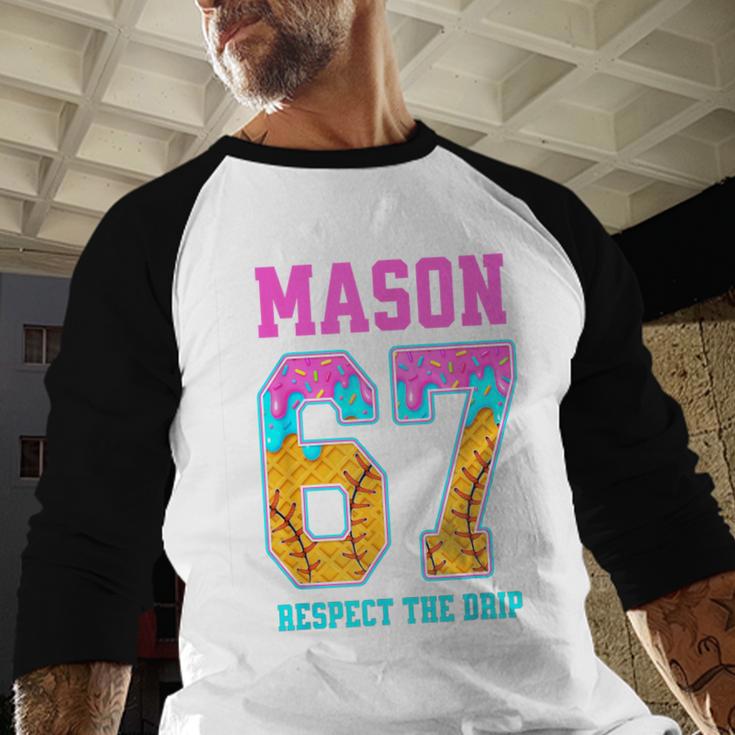 6 7 Mason Baseball Drip Baseball Raglan Shirt 6 7 Mason Baseball Drip Baseball Raglan Shirt